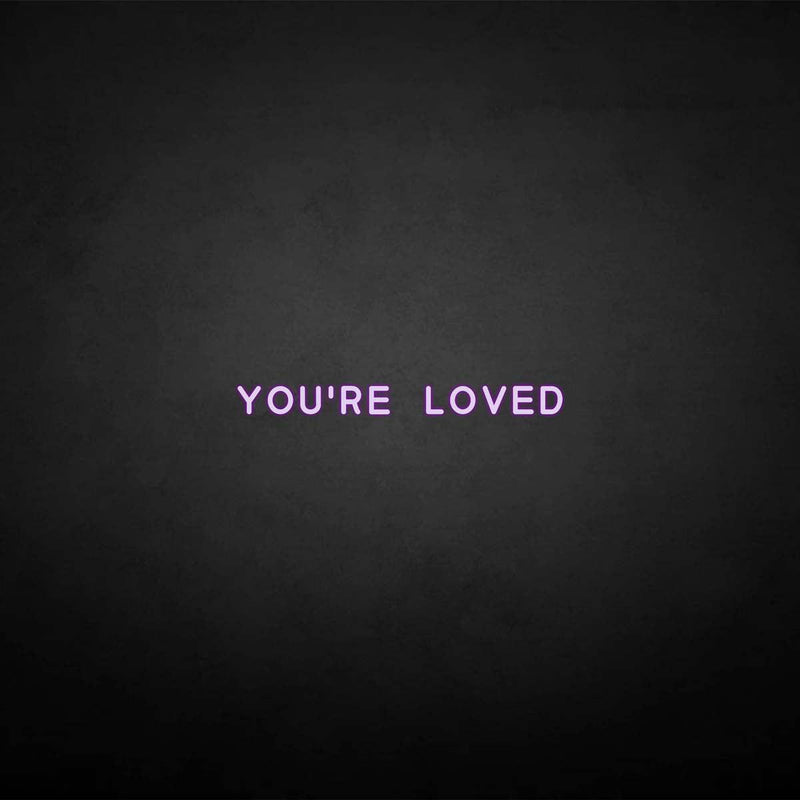 'You're loved' neon sign - VINTAGE SIGN