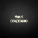 'Mood CEO' neon sign - VINTAGE SIGN