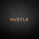 'HUSTLE' neon sign - VINTAGE SIGN