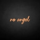 'No angel' neon sign - VINTAGE SIGN