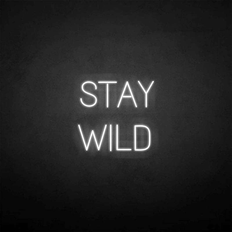 'Stay wild' neon sign - VINTAGE SIGN