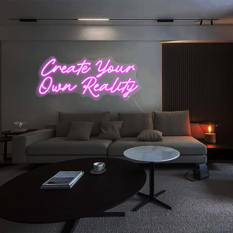 'Create Your Own Reality' neon sign - VINTAGE SIGN