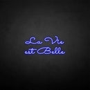 'la vie est belle' neon sign - VINTAGE SIGN