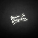 'You're so gergeous' neon sign - VINTAGE SIGN