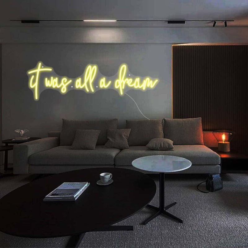'It was all a dream3' neon sign - VINTAGE SIGN