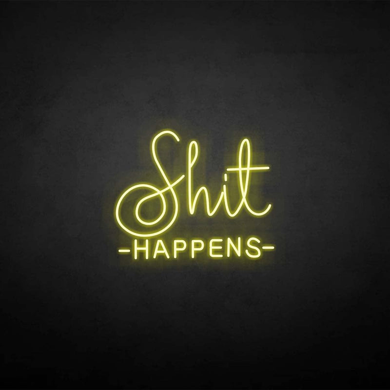 'Shit happens' neon sign - VINTAGE SIGN