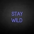 'Stay wild' neon sign - VINTAGE SIGN