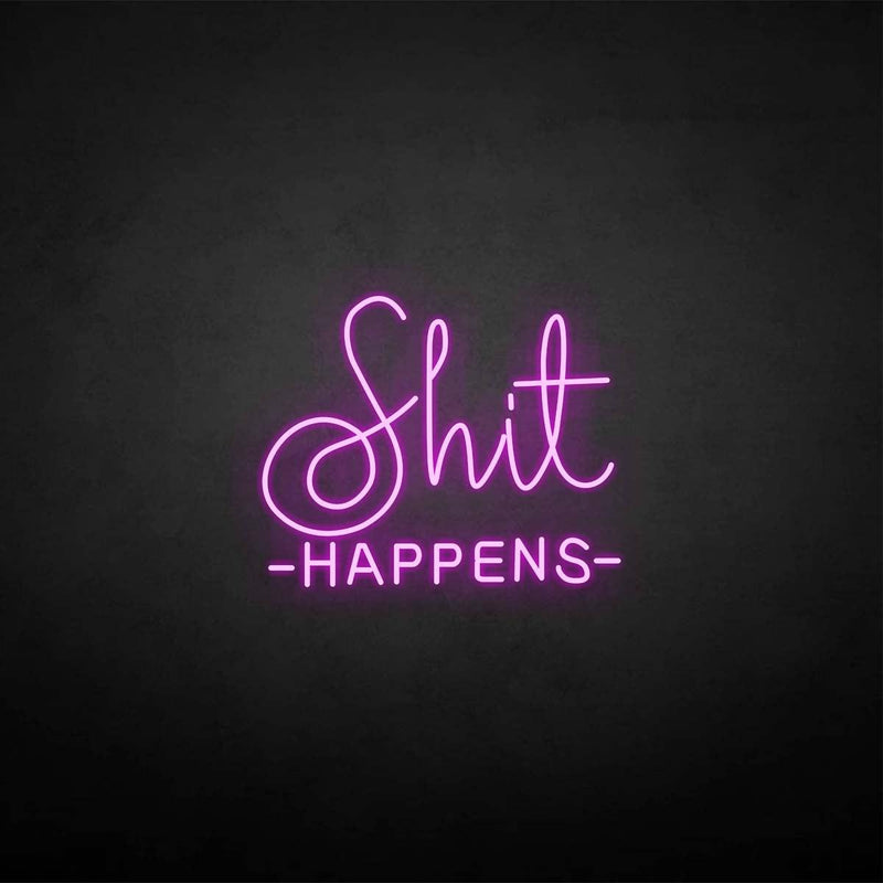 'Shit happens' neon sign - VINTAGE SIGN