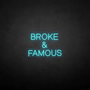 'broke & famous' neon sign - VINTAGE SIGN
