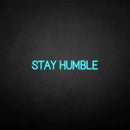 'Stay humble' neon sign - VINTAGE SIGN
