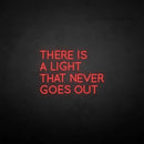 'There is a light that never goes out' neon sign - VINTAGE SIGN