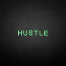 'HUSTLE' neon sign - VINTAGE SIGN