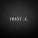 'HUSTLE' neon sign - VINTAGE SIGN