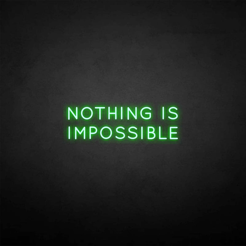 'Nothing is impossible' neon sign - VINTAGE SIGN