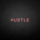 'HUSTLE' neon sign - VINTAGE SIGN