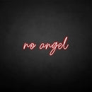 'No angel' neon sign - VINTAGE SIGN