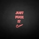 'Just fxxk it' neon sign - VINTAGE SIGN