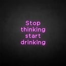 'Stop thinking' neon sign - VINTAGE SIGN