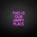 'This is our happy place' neon sign - VINTAGE SIGN