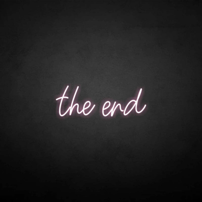 The End Sign Neon