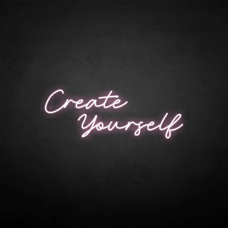 'Create yourself' neon sign - VINTAGE SIGN