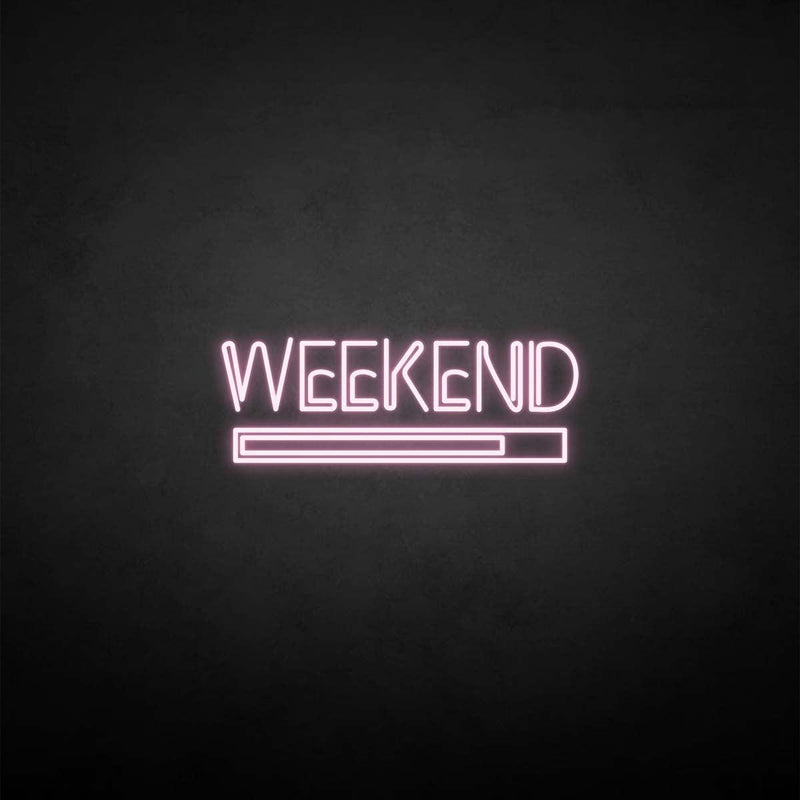 'Weekend' neon sign
