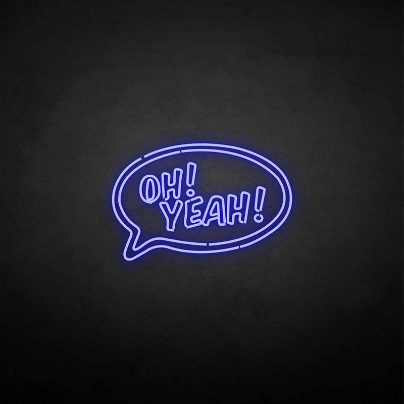 'OH!YEAH!' neon sign - VINTAGE SIGN