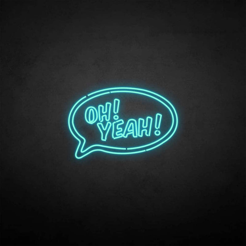'OH!YEAH!' neon sign - VINTAGE SIGN