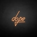 'dope' neon sign - VINTAGE SIGN