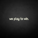 'we play to win' neon sign - VINTAGE SIGN