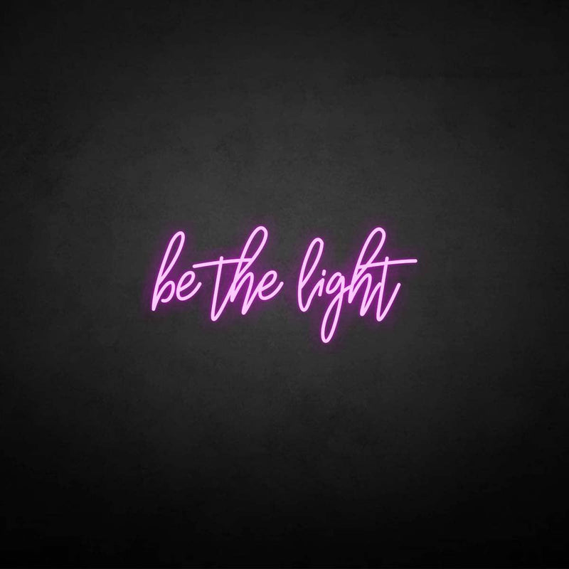 'Be the light' neon sign - VINTAGE SIGN