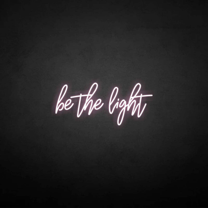 'Be the light' neon sign - VINTAGE SIGN
