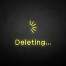 'Deleting' neon sign - VINTAGE SIGN
