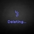 'Deleting' neon sign - VINTAGE SIGN