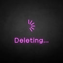 'Deleting' neon sign - VINTAGE SIGN