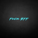 'fxxk off' neon sign - VINTAGE SIGN