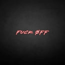 'fxxk off' neon sign - VINTAGE SIGN