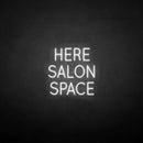 'HERE SALON SPACE' neon sign - VINTAGE SIGN