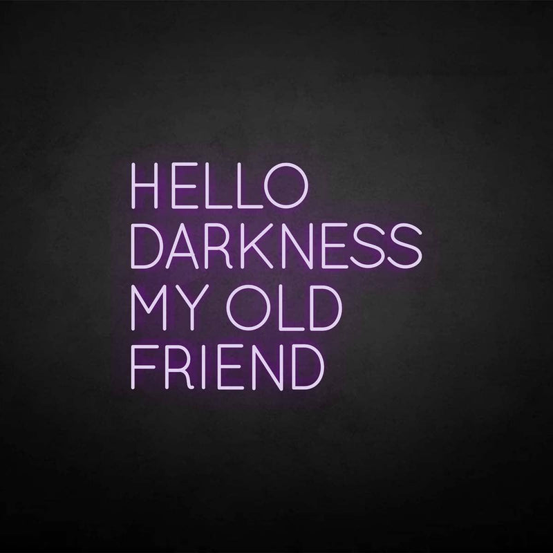 'HELLO DARKNESS MY OLD FRIEND' neon sig - VINTAGE SIGN
