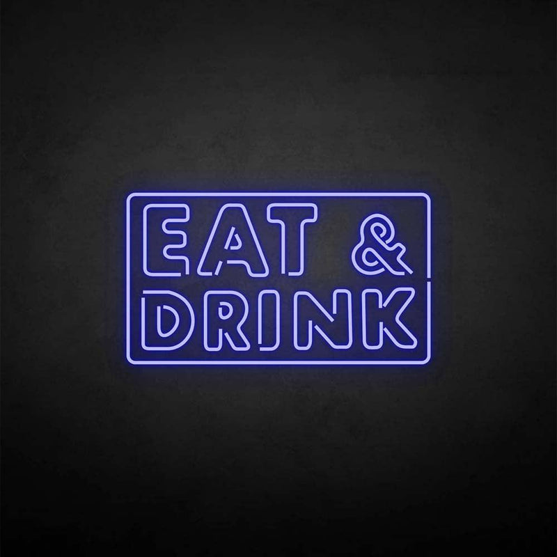 Enseigne au néon 'EAT&DRINK'