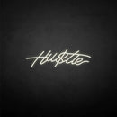 'Hu$tle' neon sign - VINTAGE SIGN