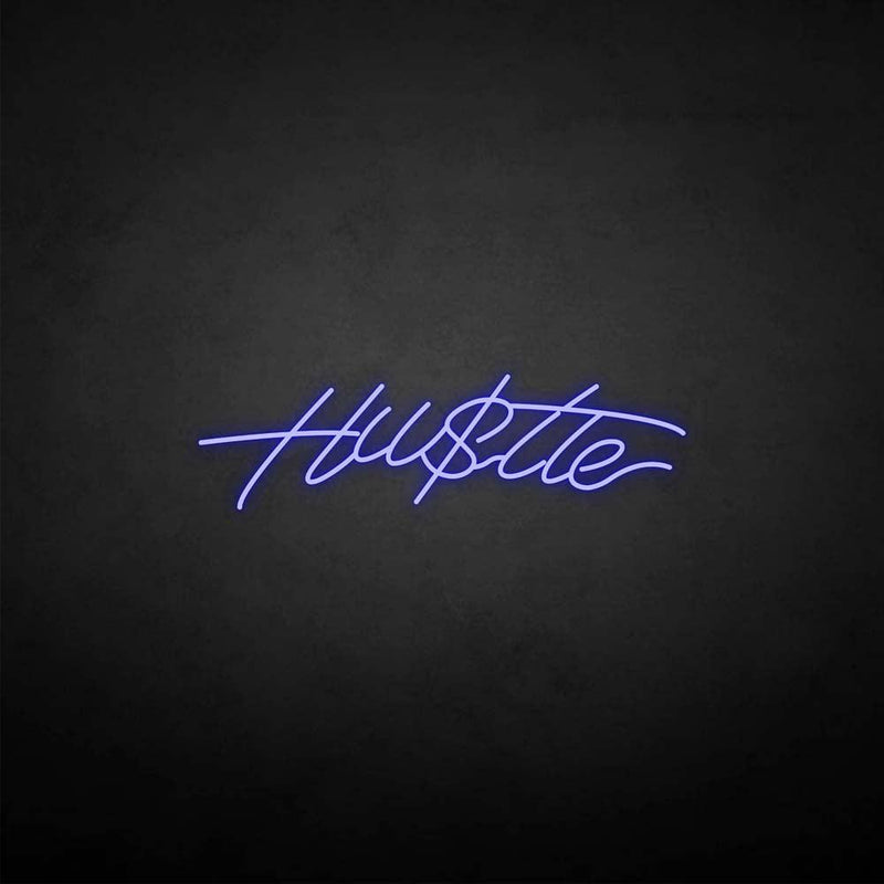 'Hu$tle' neon sign