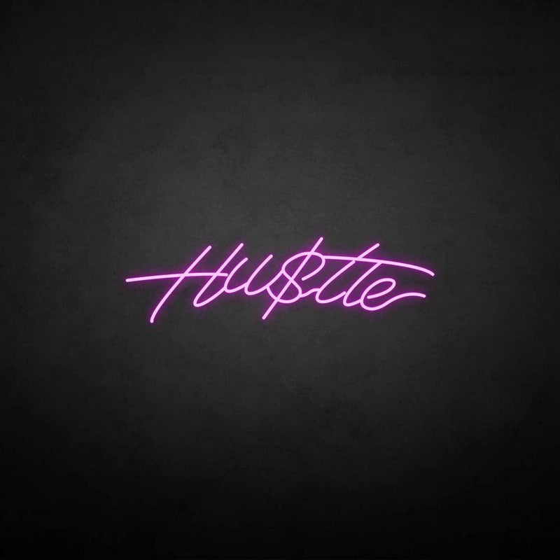 'Hu$tle' neon sign