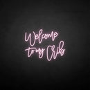 'Welcome to my vrib' neon sign - VINTAGE SIGN