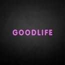 'GOODLIFE' neon sign - VINTAGE SIGN