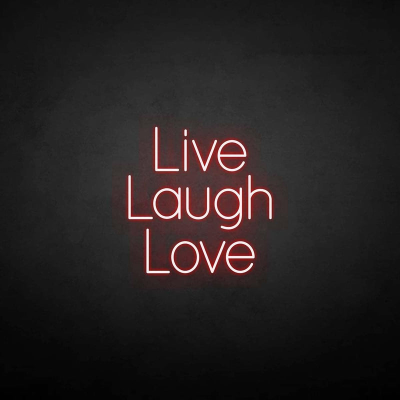 Leuchtreklame "Live Laugh Love 2".