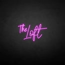 'The loft' neon sign - VINTAGE SIGN