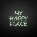 'MY HAPPY PLACE' neon sign - VINTAGE SIGN