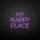 'MY HAPPY PLACE' neon sign - VINTAGE SIGN