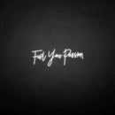 'Fuel your passion' neon sign - VINTAGE SIGN